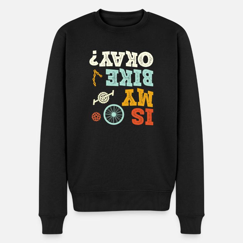 Is my bike ok? Lustig - Männer Premium Bio Pullover - Schwarz