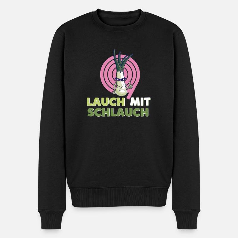 Lauch mit Schlauch - Witziger Spruch - Männer Premium Bio Pullover - Schwarz