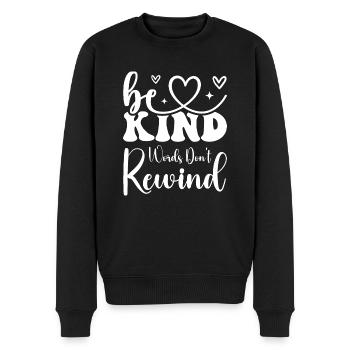 Sei nett, du kannst deine Worte nicht zurücknehmen | Inspirierendes Zitat - Männer Premium Bio Pullover - Schwarz - Vorne - Nico (187cm)
