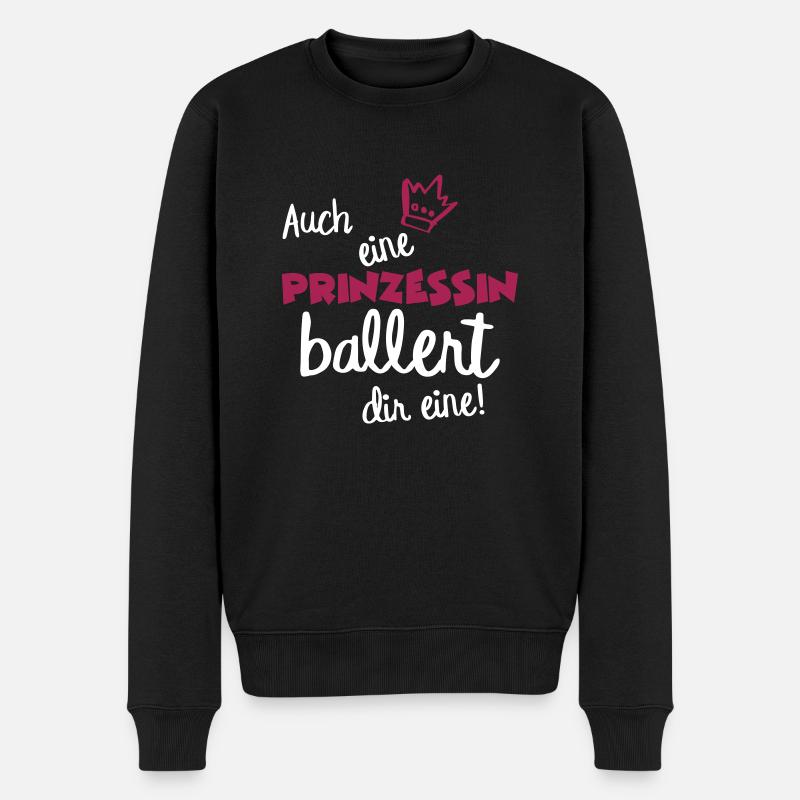 Eine Prinzessin ballert Spruch Lustig Frech Krone - Männer Premium Bio Pullover - Schwarz