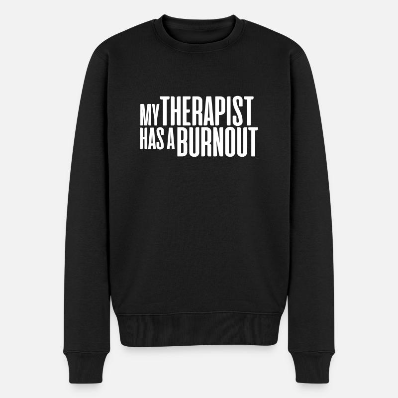 MEIN THERAPEUT HAT EIN BURNOUT - Männer Premium Bio Pullover - Schwarz