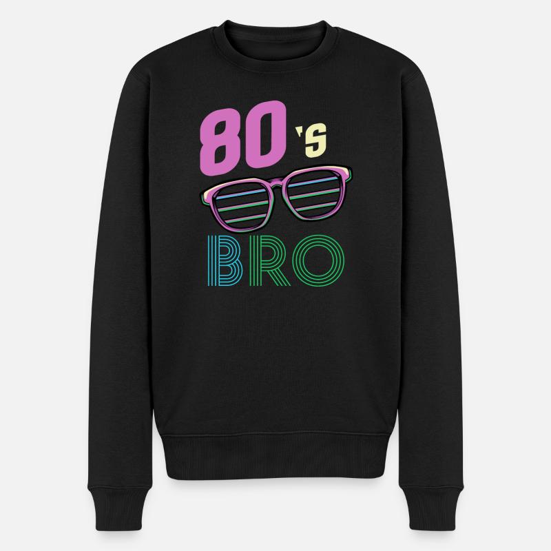 80s Bro 80er Jahre Retro Vintage Geschenkidee - Männer Premium Bio Pullover - Schwarz