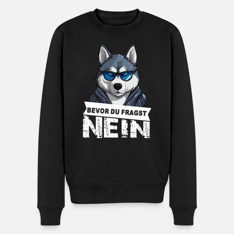 Bevor du fragst nein Husky Hund - Männer Premium Bio Pullover - Schwarz