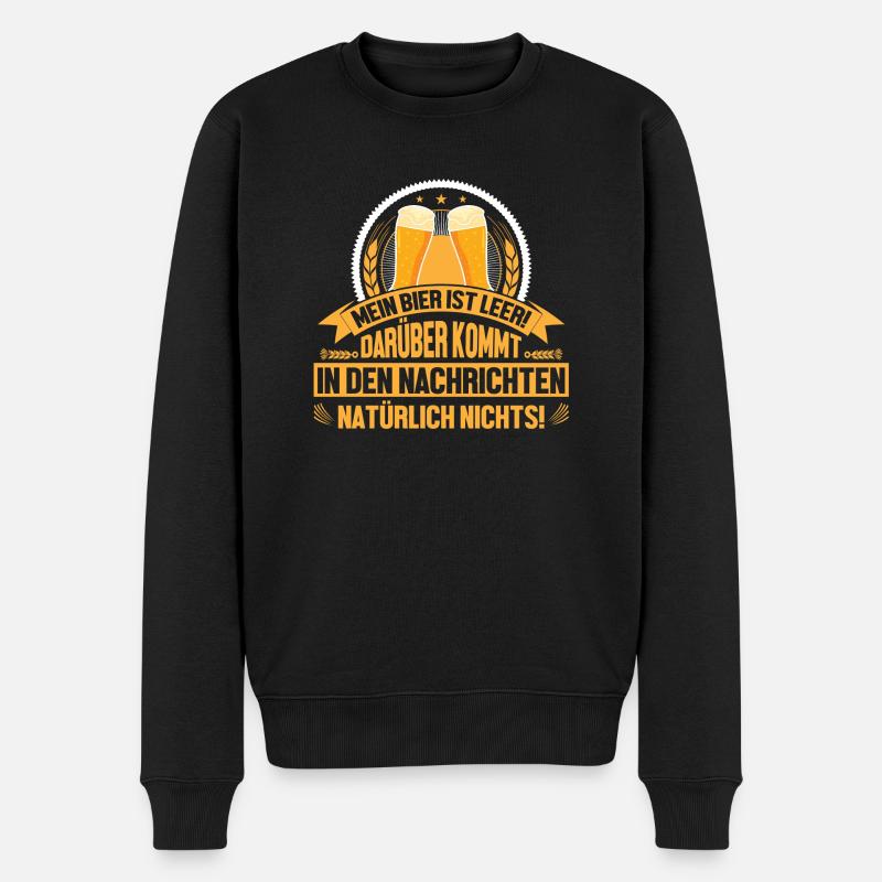 Mein Bier ist leer - Männer Premium Bio Pullover - Schwarz
