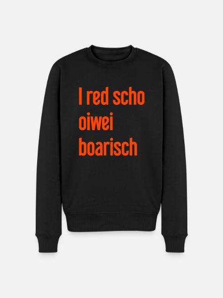 I red scho oiwei boarisch - Men's Premium Organic Jumper - black