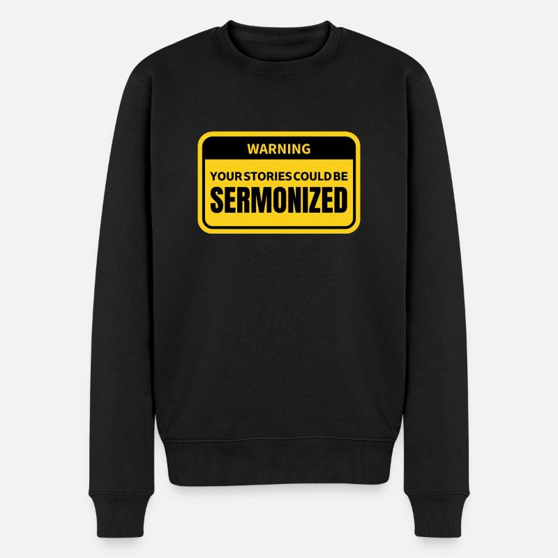 Pasteur avertissant vos histoires Sermon - Pull Premium bio Homme - noir