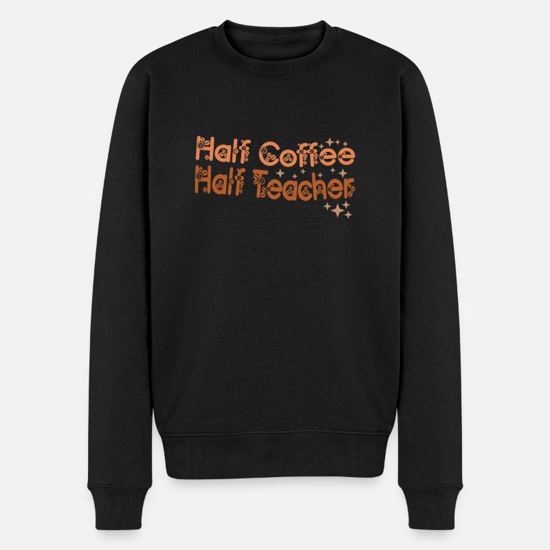 Vintage Half Coffee Half Teacher Funny Teacher - Männer Premium Bio Pullover - Schwarz