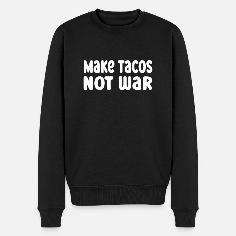 Make Tacos Not War - Men's Premium Organic Jumper - black
