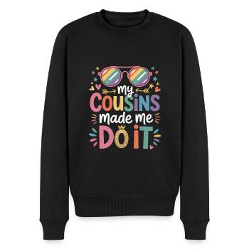 My Cousins Made Me Do It Cousin Familienfeier - Männer Premium Bio Pullover - Schwarz - Vorne - Nico (187cm)
