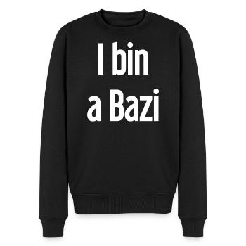 Je suis un Bazi – proverbe bavarois avec humour - Pull Premium bio Homme - noir - Devant - Nico (187cm)