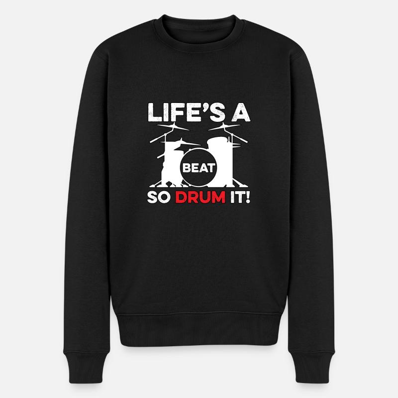 Life's A Beat So Drum It Für Schlagzeuger - Männer Premium Bio Pullover - Schwarz