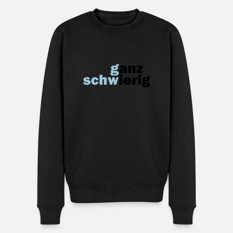 Ganz Schwierig - Männer Premium Bio Pullover - Schwarz