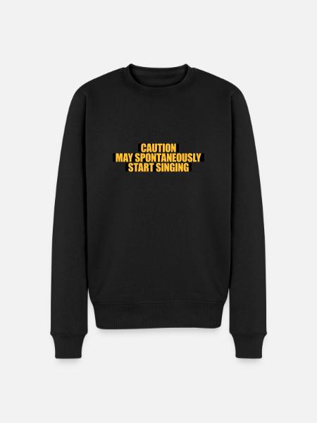 may spontaneously start singing - Men's Premium Organic Jumper - black