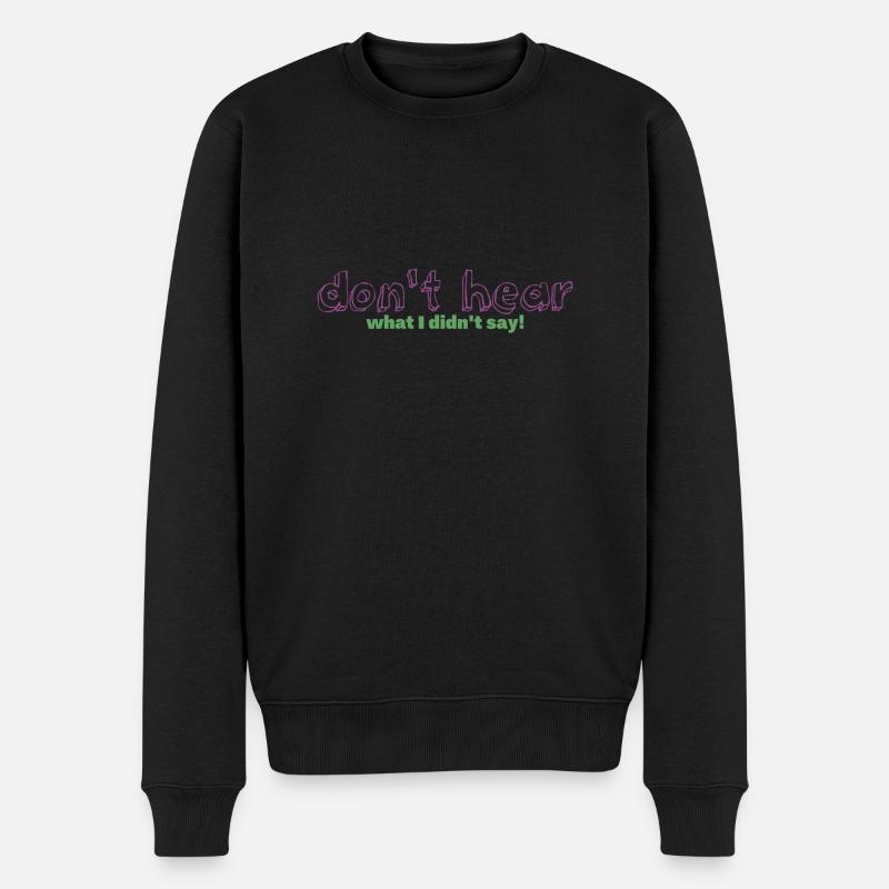 Literal Listener - Männer Premium Bio Pullover - Schwarz