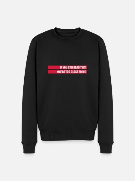 too close to me - Men's Premium Organic Jumper - black
