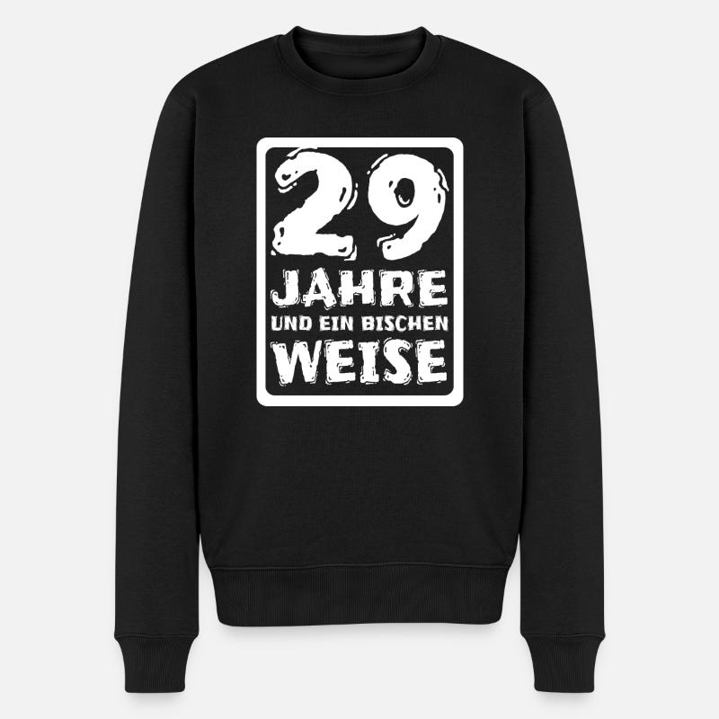 Spruch 29 - Männer Premium Bio Pullover - Schwarz