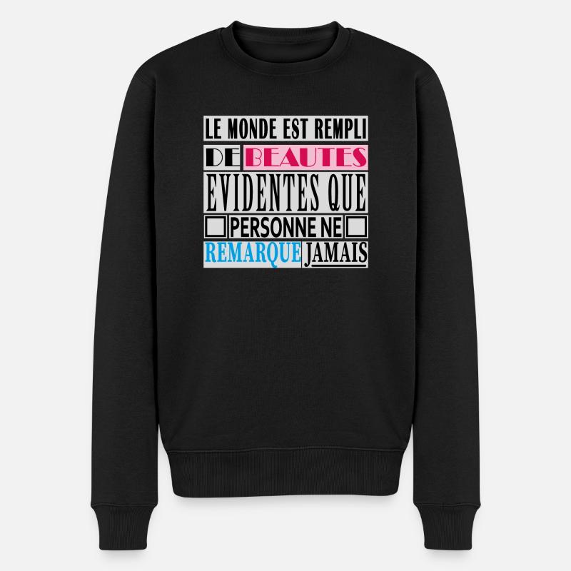 BEAUTES-Citation sur les beautés - Pull Premium bio Homme - noir
