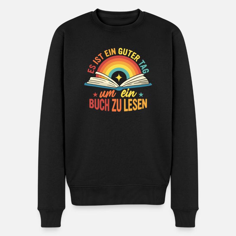 Es ist ein guter Tag, um ein Buch zu lesen Bücher - Männer Premium Bio Pullover - Schwarz