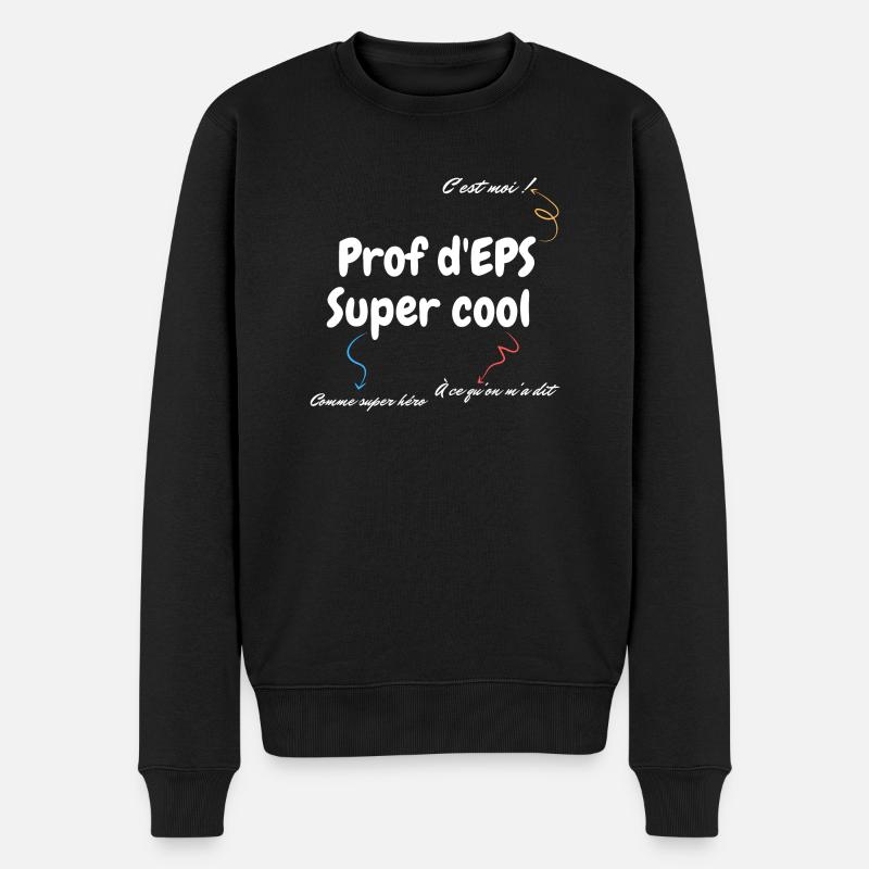 Prof d'EPS super cool - Pull Premium bio Homme - noir