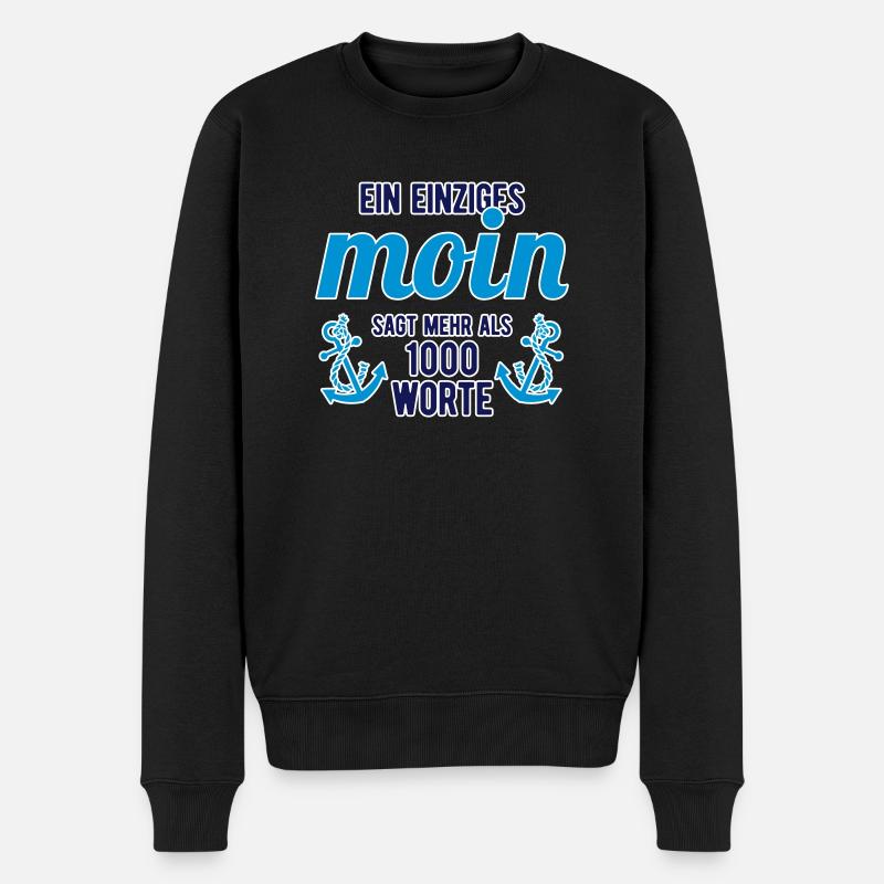 Ein Moin sagt mehr als 1000 Worte - Männer Premium Bio Pullover - Schwarz