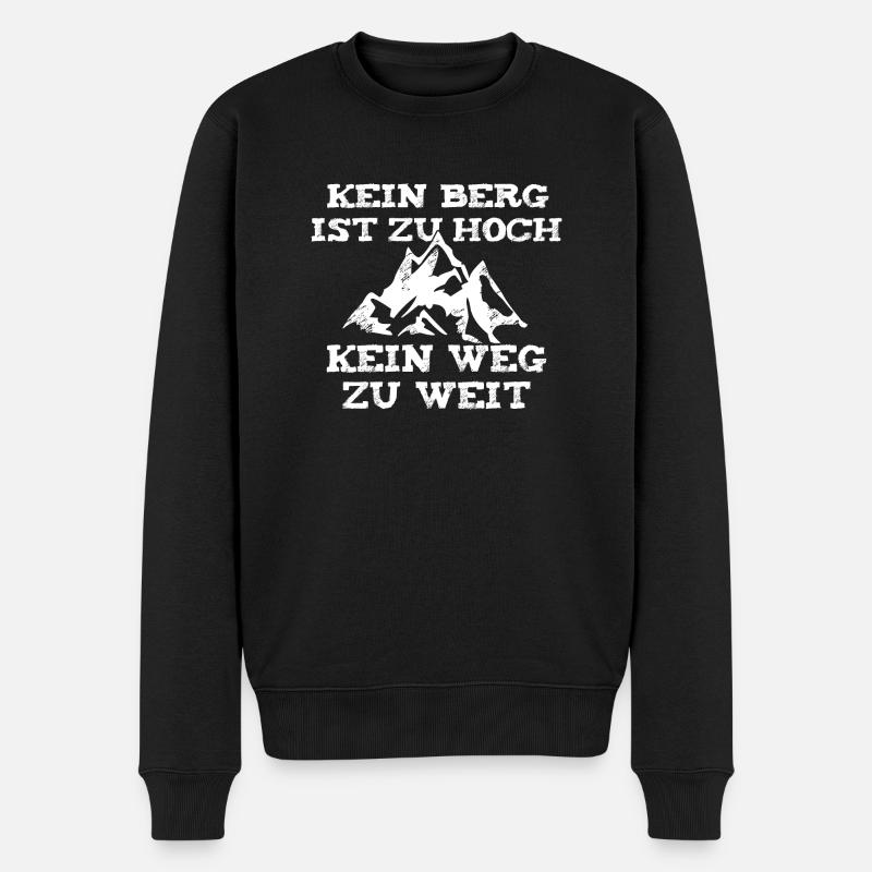 Kein Berg ist zu hoch kein Weg zu weit- weiße Edit - Männer Premium Bio Pullover - Schwarz
