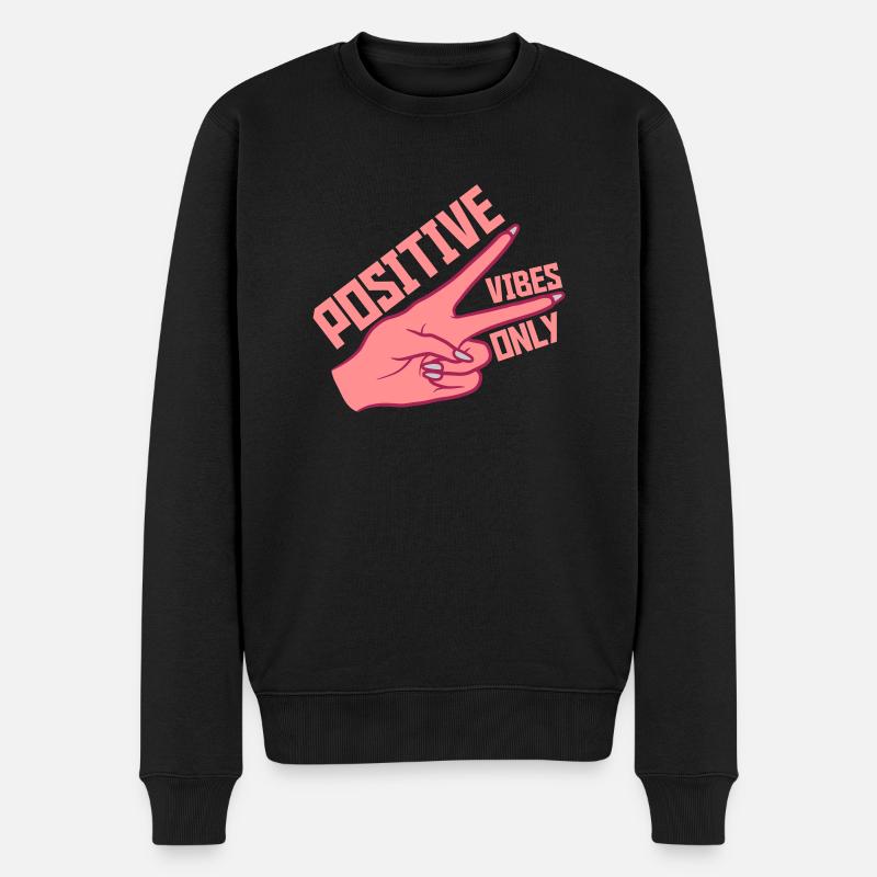 Frau Positive Vibes Only - Männer Premium Bio Pullover - Schwarz