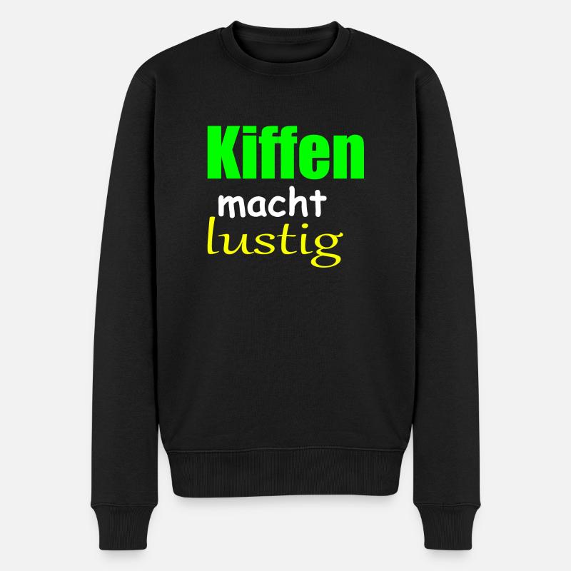 Kiffen macht lustig - Männer Premium Bio Pullover - Schwarz