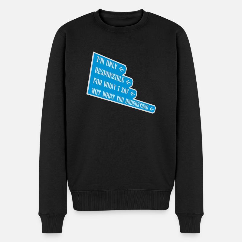 ce que je dis citation - Pull Premium bio Homme - noir