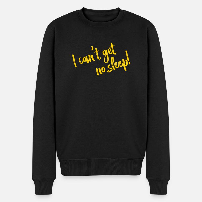 I can't get no sleep - Lyrics - Männer Premium Bio Pullover - Schwarz