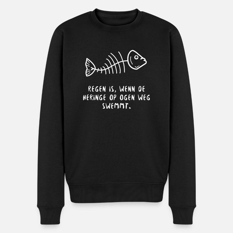 Plattdeutsch Spruch Heringe Regen - Männer Premium Bio Pullover - Schwarz