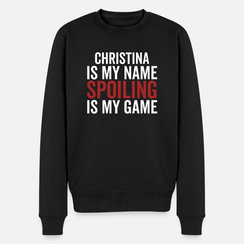 Christina ist mein Name Verderben ist mein Spiel - Männer Premium Bio Pullover - Schwarz