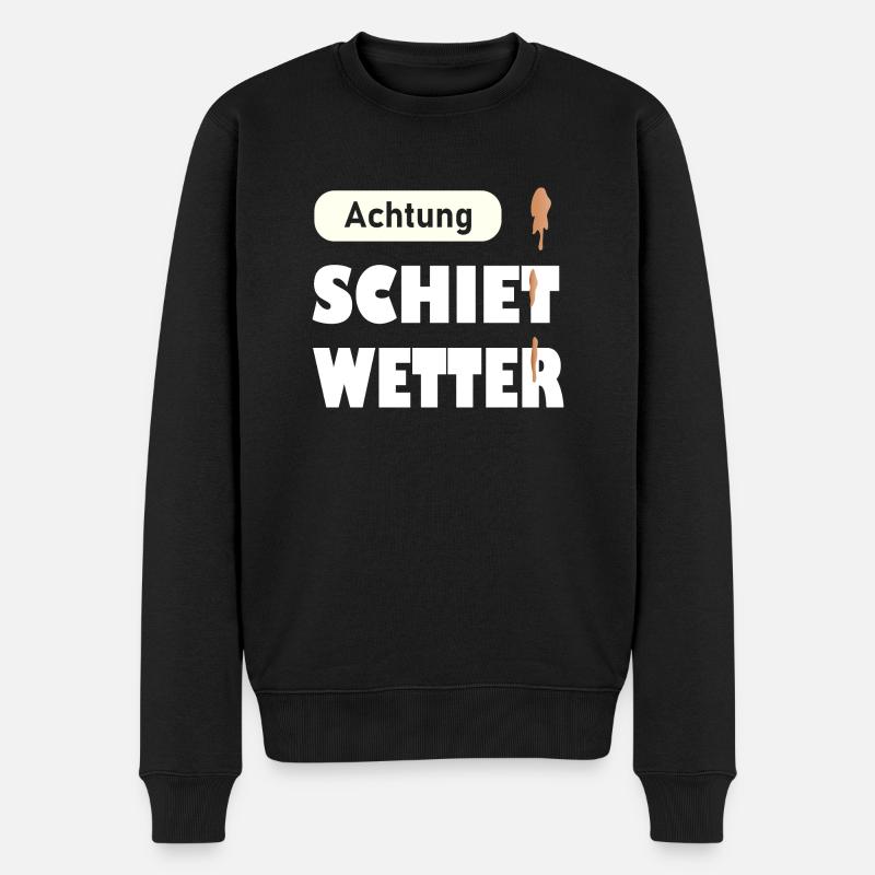 Schlechtes Wetter Achtung Vogelkacke - Männer Premium Bio Pullover - Schwarz