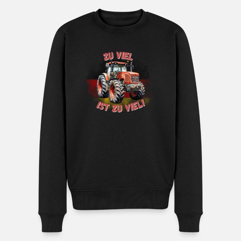 ZU VIEL, IST ZU VIEL! Landwirte Bauern Demo Spruch - Männer Premium Bio Pullover - Schwarz