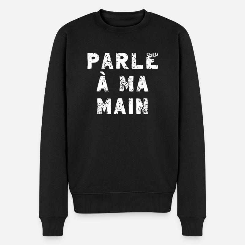 Lustiger spruch französisch Geschenk Hand Frech - Männer Premium Bio Pullover - Schwarz