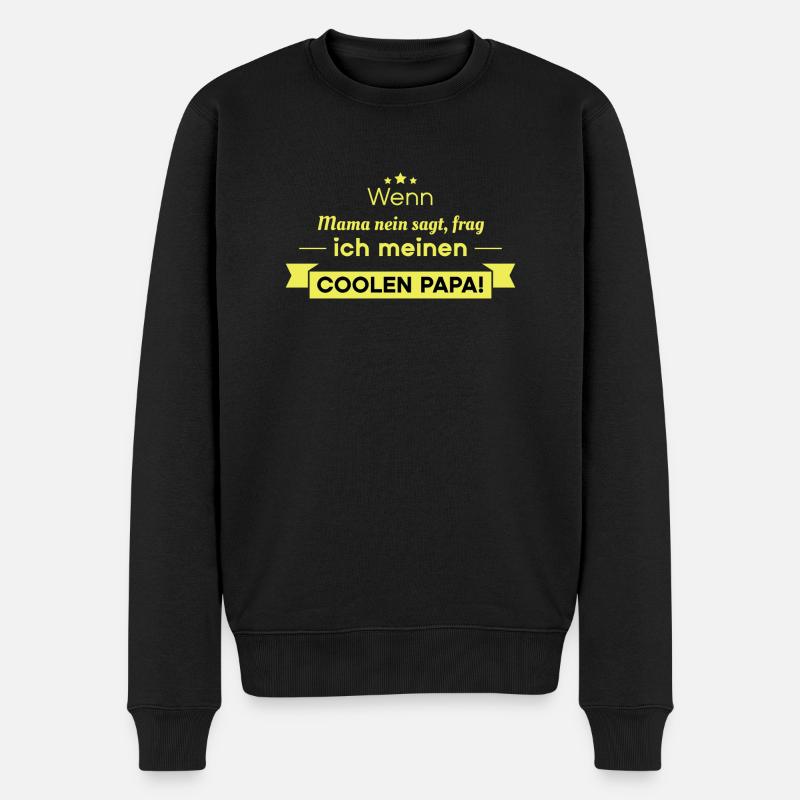 Cooler Papa Spruch - Männer Premium Bio Pullover - Schwarz