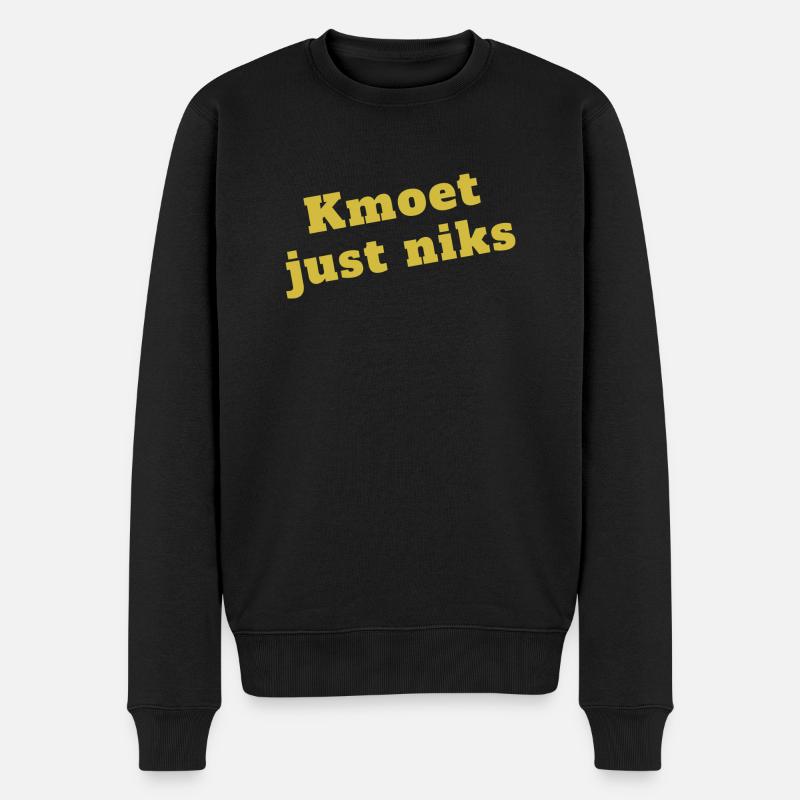 kmoet just niks, Antwerps dialect - Pull Premium bio Homme - noir