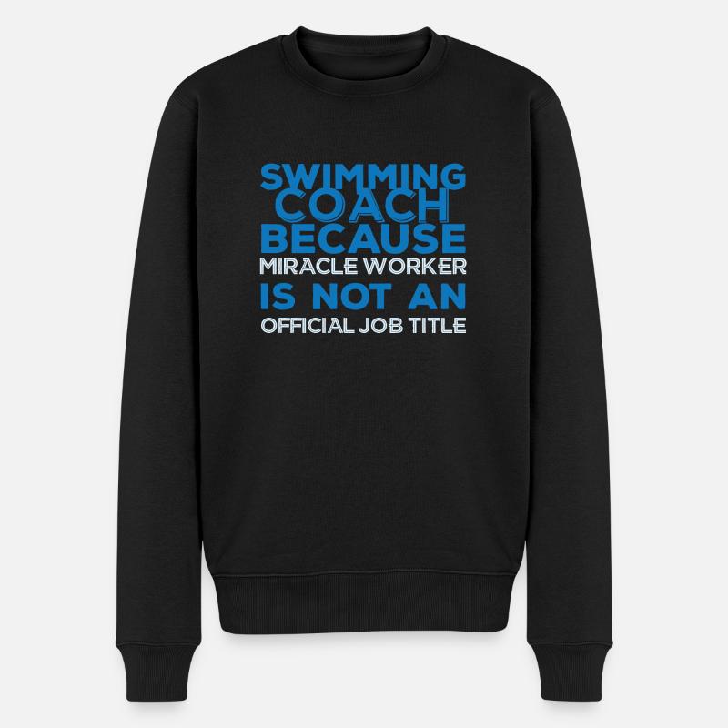 Schwimmen / Schwimmer: Swimming Coach, because - Männer Premium Bio Pullover - Schwarz