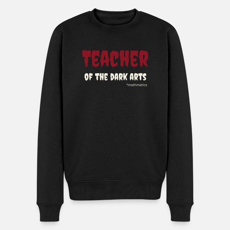 Teacher of the dark arts- mathmatics; für Lehrer - Männer Premium Bio Pullover - Schwarz