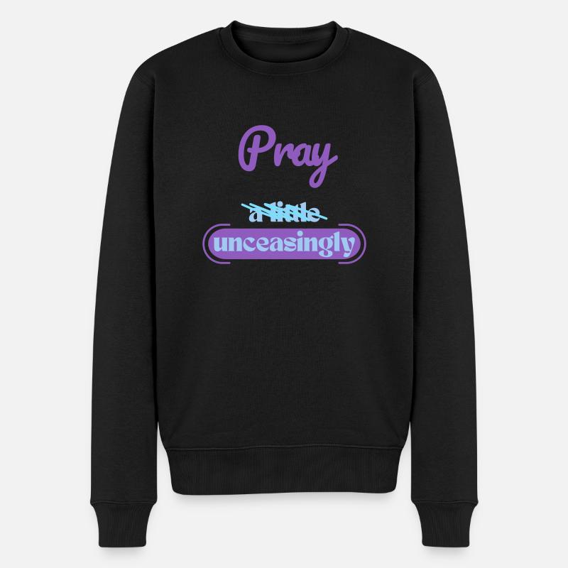 Pray unceasingly - Pull Premium bio Homme - noir