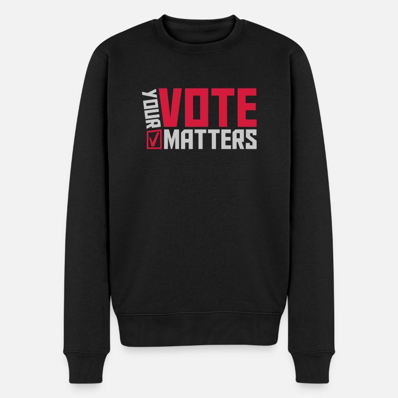 your vote matters Zitat - Männer Premium Bio Pullover - Schwarz