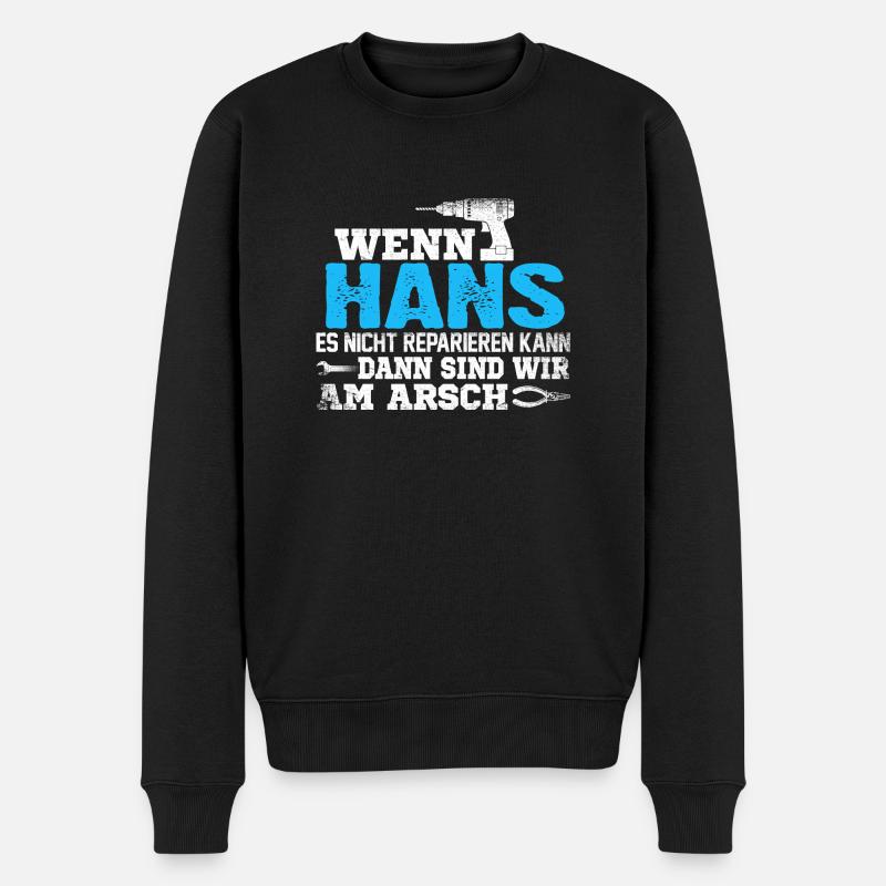 HANS - kann es reparieren - Männer Premium Bio Pullover - Schwarz