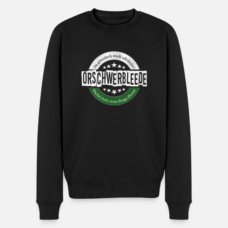 Orschwerbleede - Männer Premium Bio Pullover - Schwarz