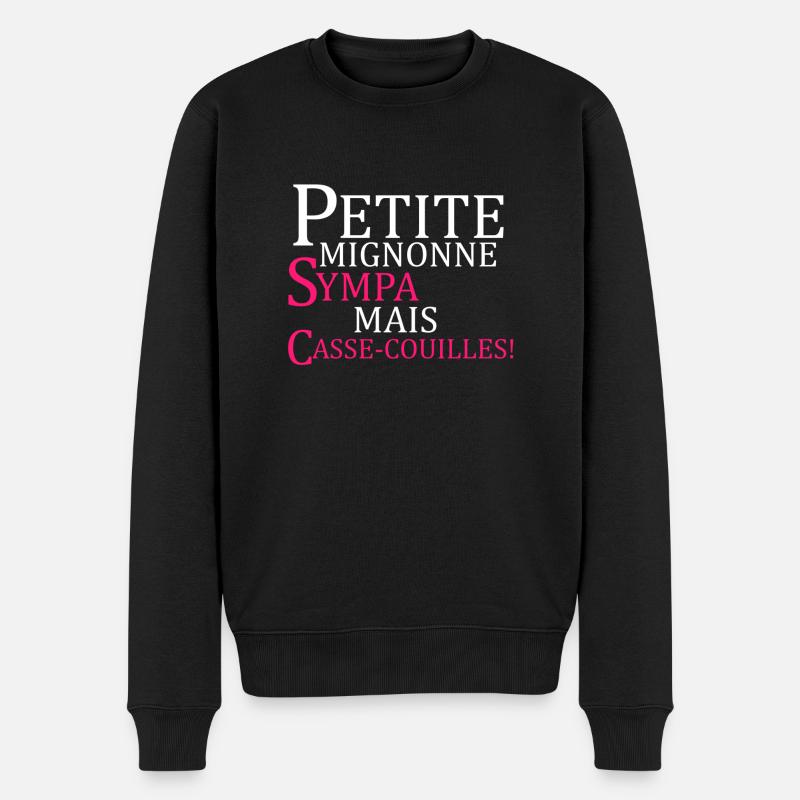 petite mignonne sympa mais casse-couilles! - Pull Premium bio Homme - noir