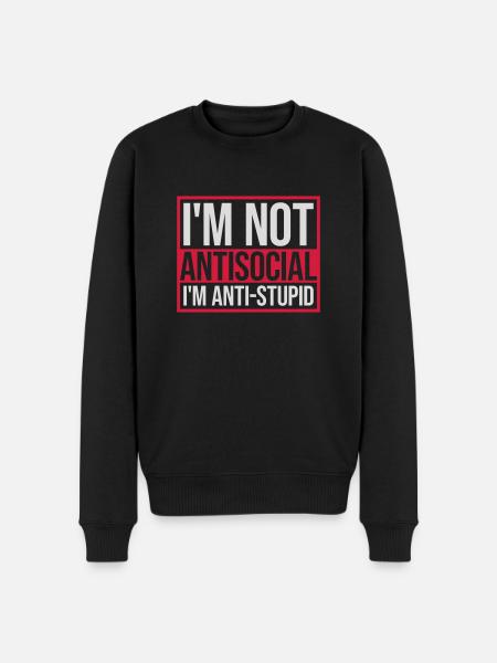not antisocial anti stupid - Men's Premium Organic Jumper - black