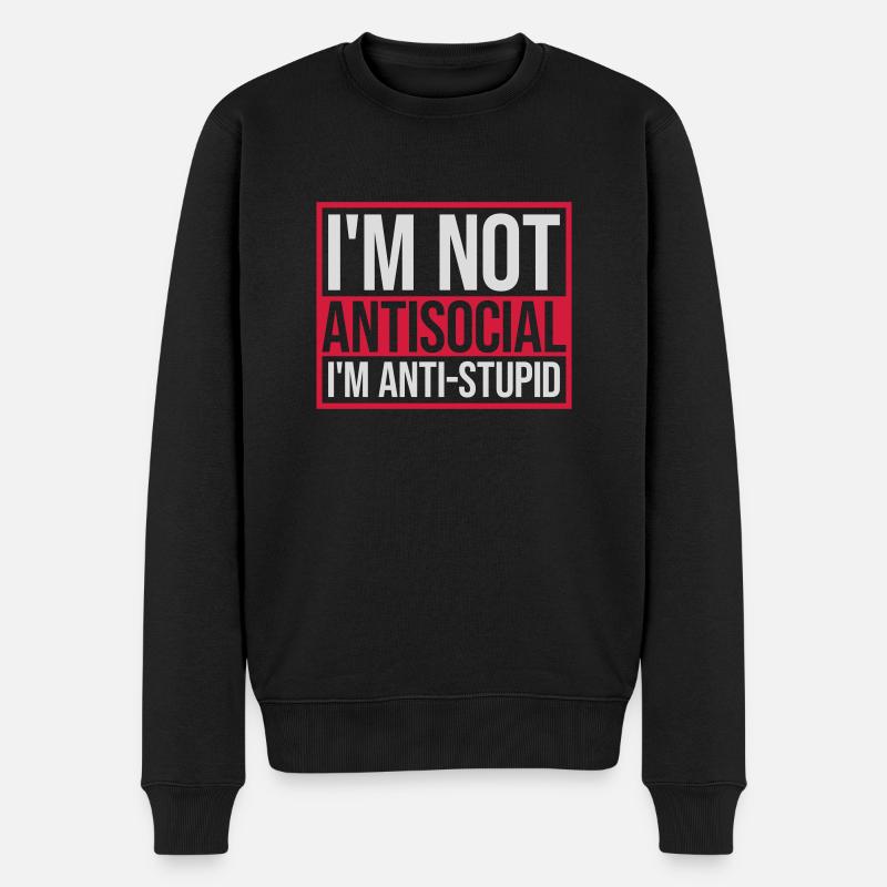 not antisocial anti stupid - Männer Premium Bio Pullover - Schwarz