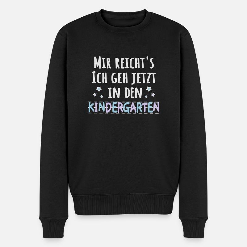 Kindergartenkind - mir reichts Kindergarten - Männer Premium Bio Pullover - Schwarz