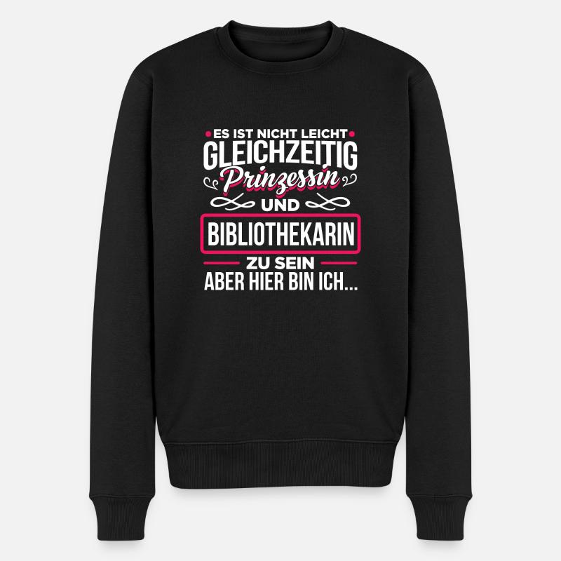 BIBLIOTHEKARIN - Prinzessin - Männer Premium Bio Pullover - Schwarz