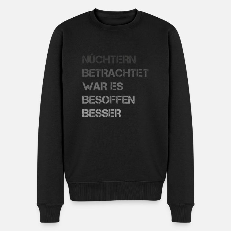 NÜCHTERN BETRACHTET - Männer Premium Bio Pullover - Schwarz