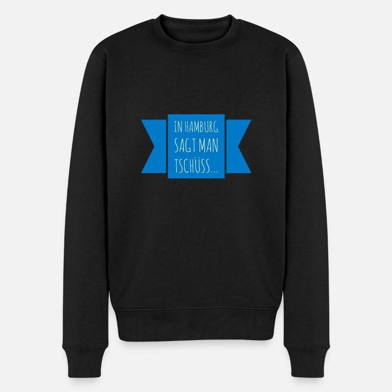 In Hamburg sagt man Tschüss - Männer Premium Bio Pullover - Schwarz