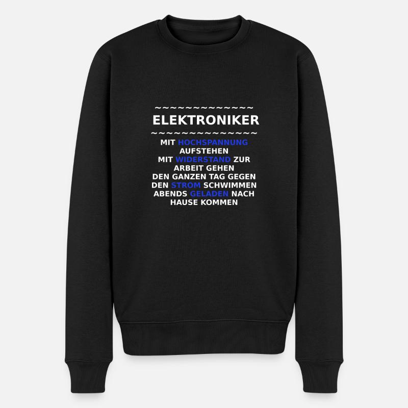 elektroniker sprüche - Männer Premium Bio Pullover - Schwarz